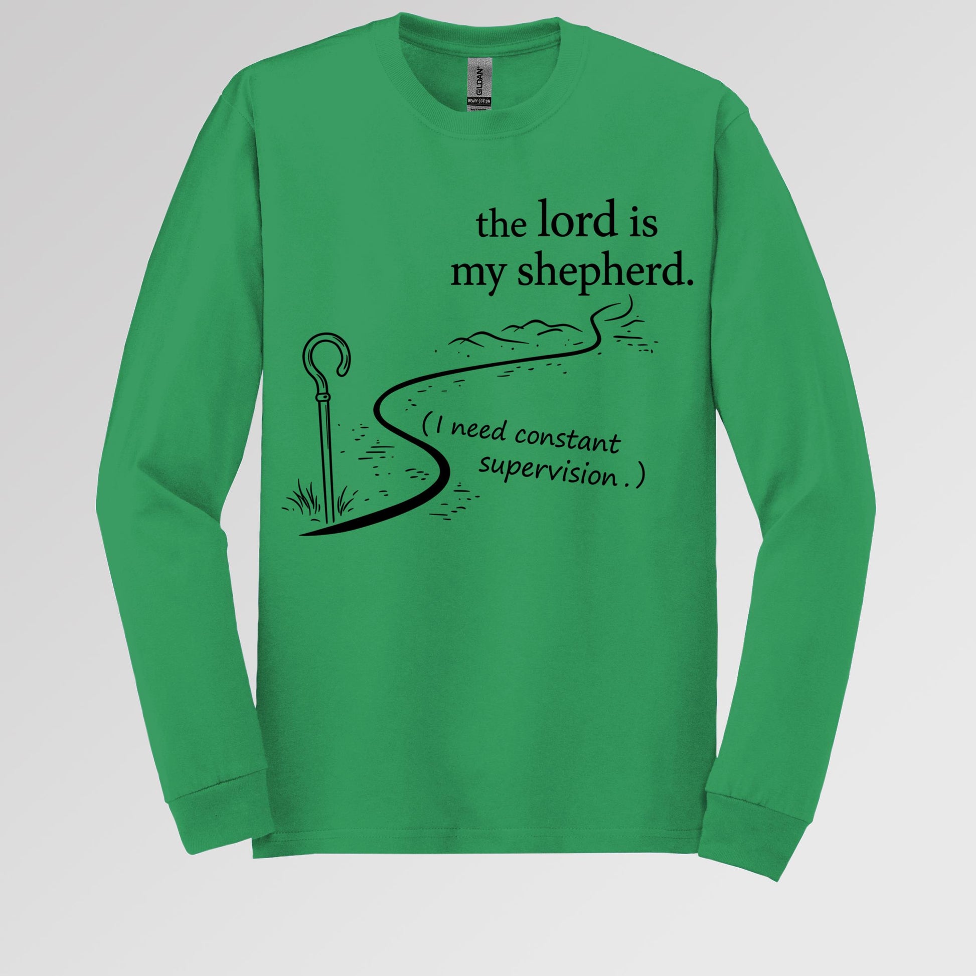 The Lord Is My Shepherd I Need Constant Supervision 02