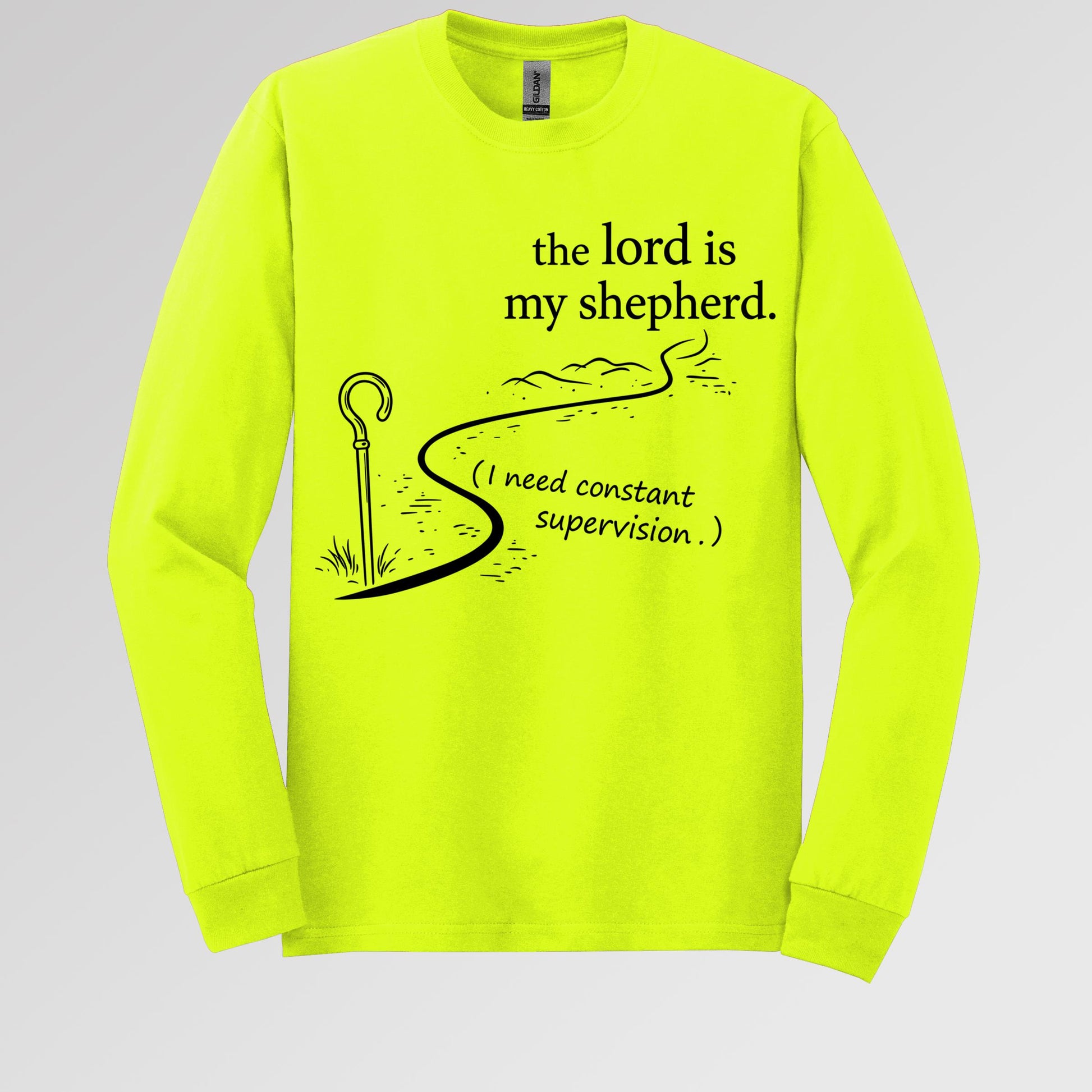 The Lord Is My Shepherd I Need Constant Supervision 02