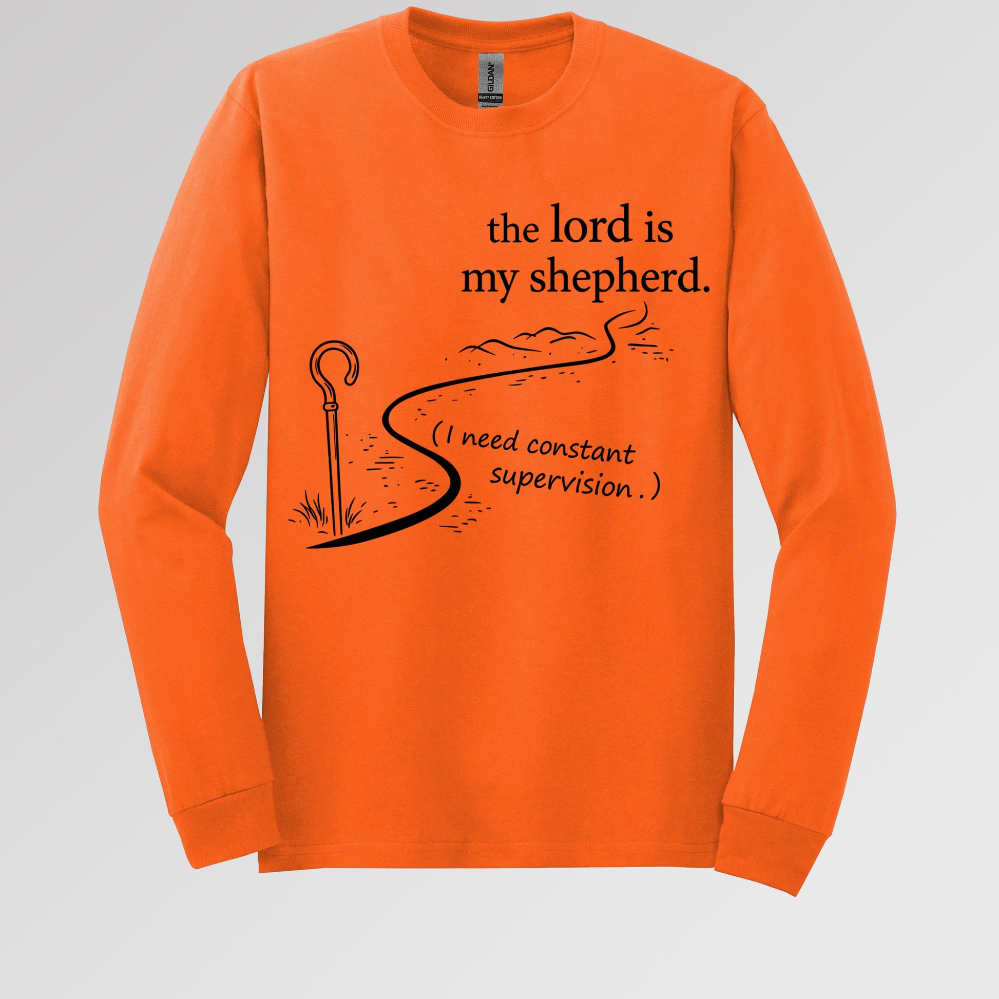 The Lord Is My Shepherd I Need Constant Supervision 02