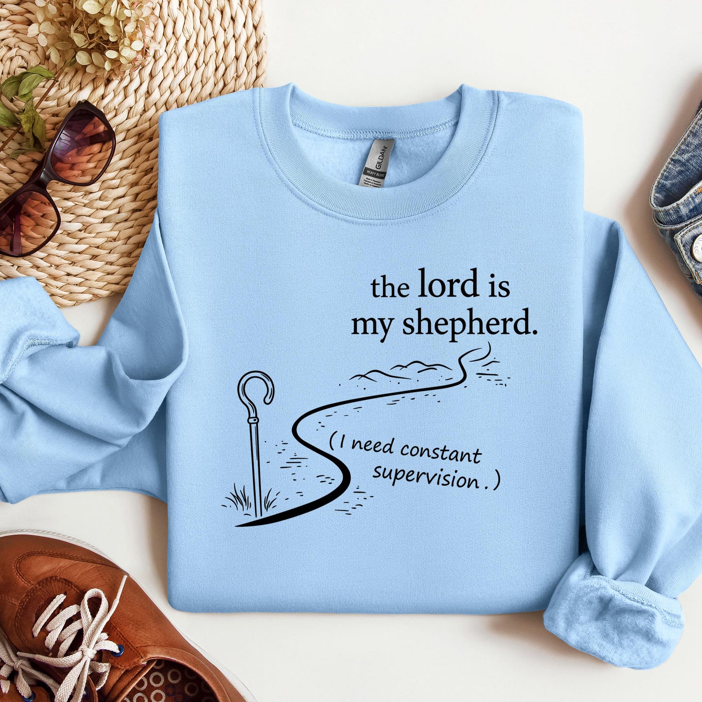The Lord Is My Shepherd I Need Constant Supervision 02