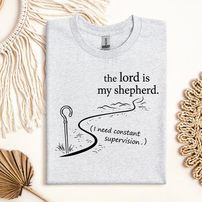 The Lord Is My Shepherd I Need Constant Supervision 02