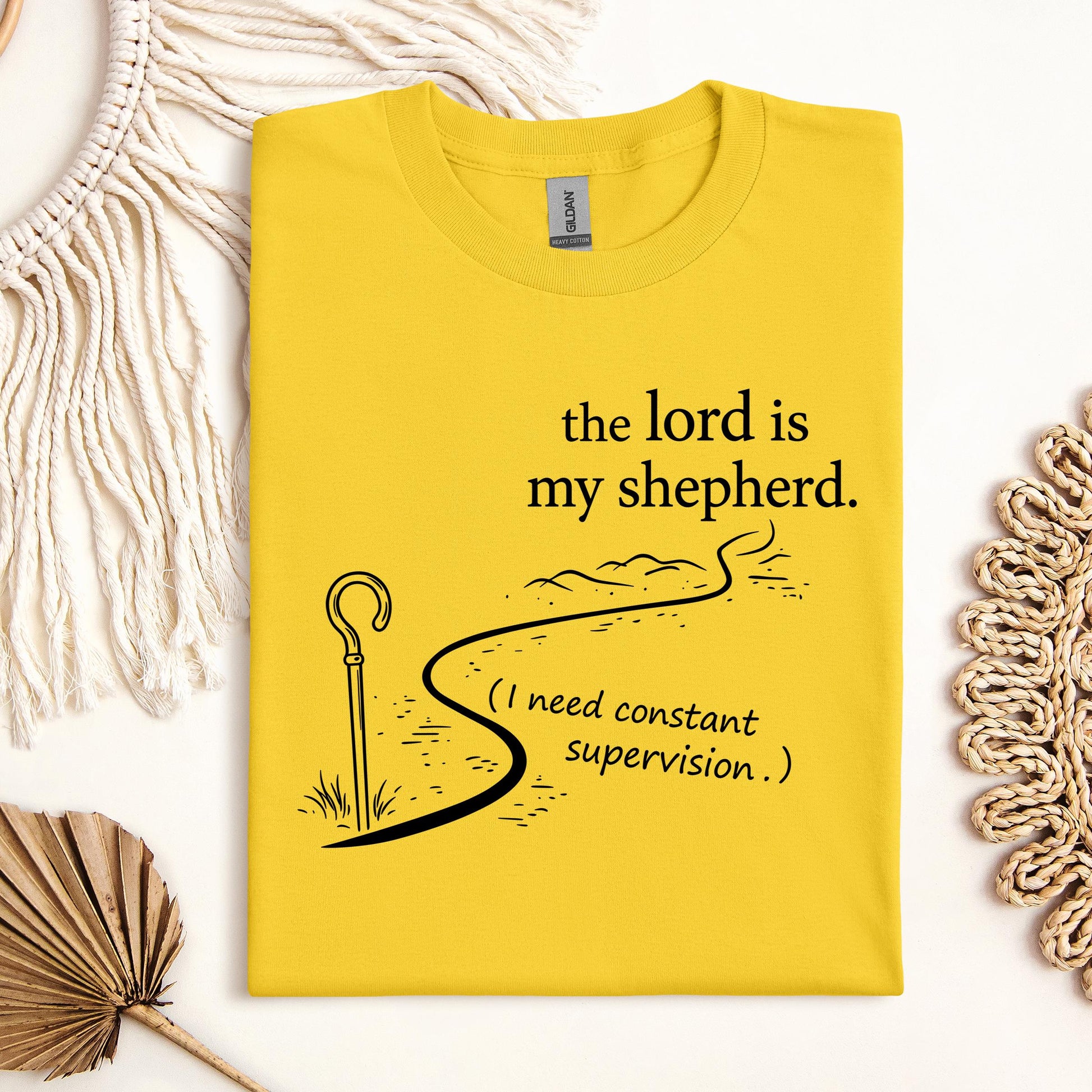 The Lord Is My Shepherd I Need Constant Supervision 02
