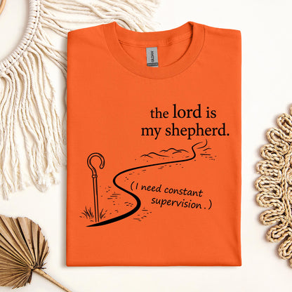 The Lord Is My Shepherd I Need Constant Supervision 02