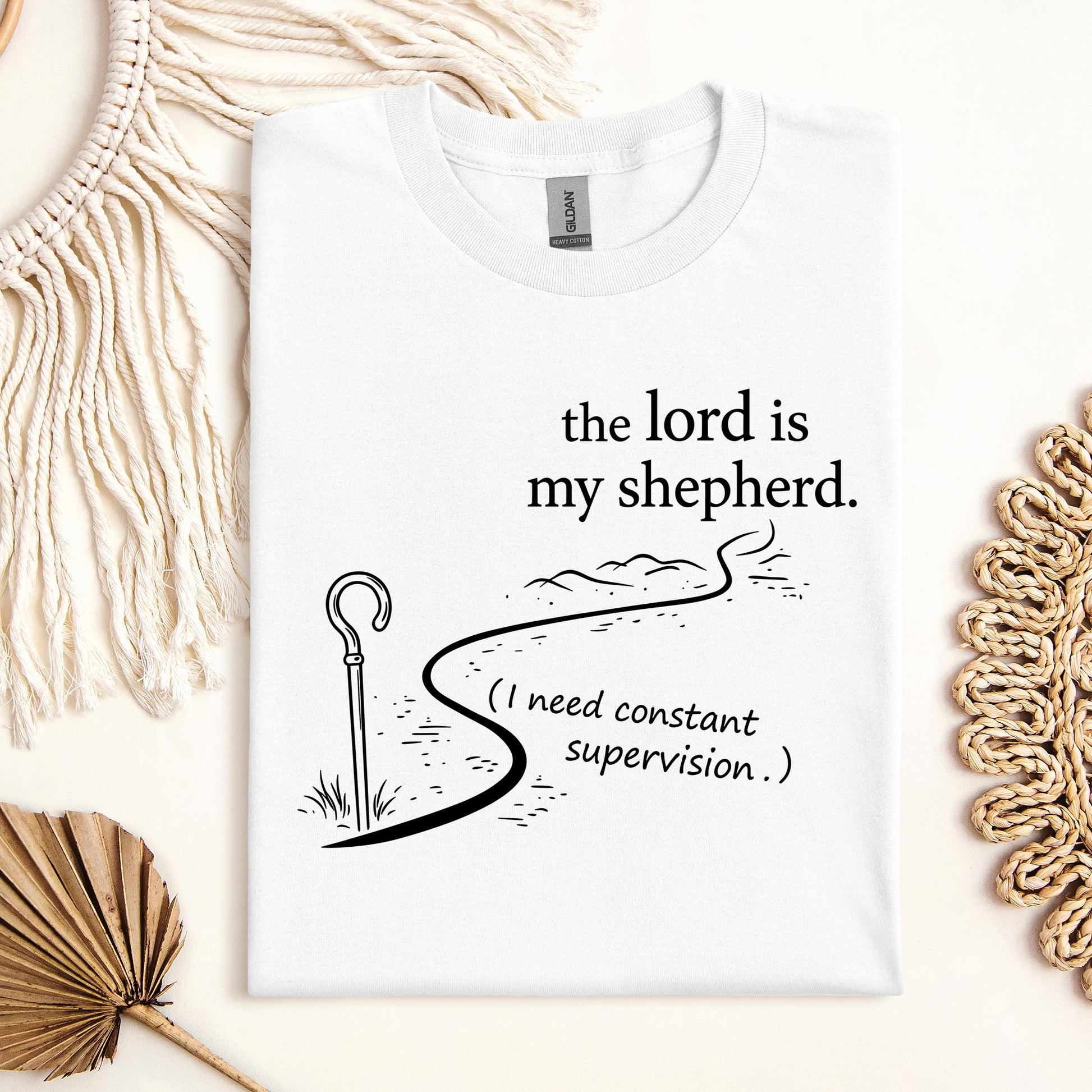 The Lord Is My Shepherd I Need Constant Supervision 02