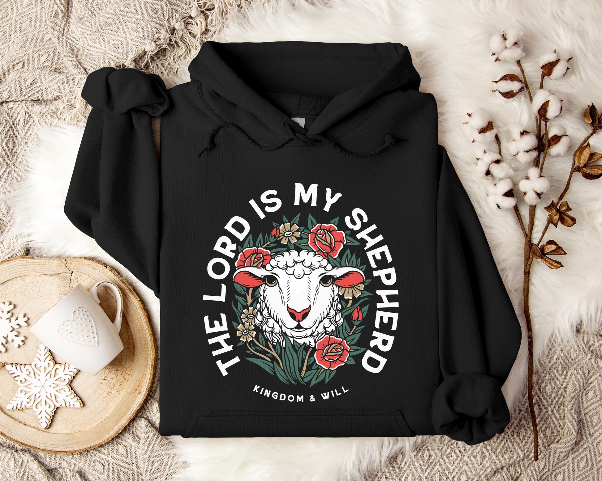 The Lord Is My Shepherd Kingdom And Will Hoodie