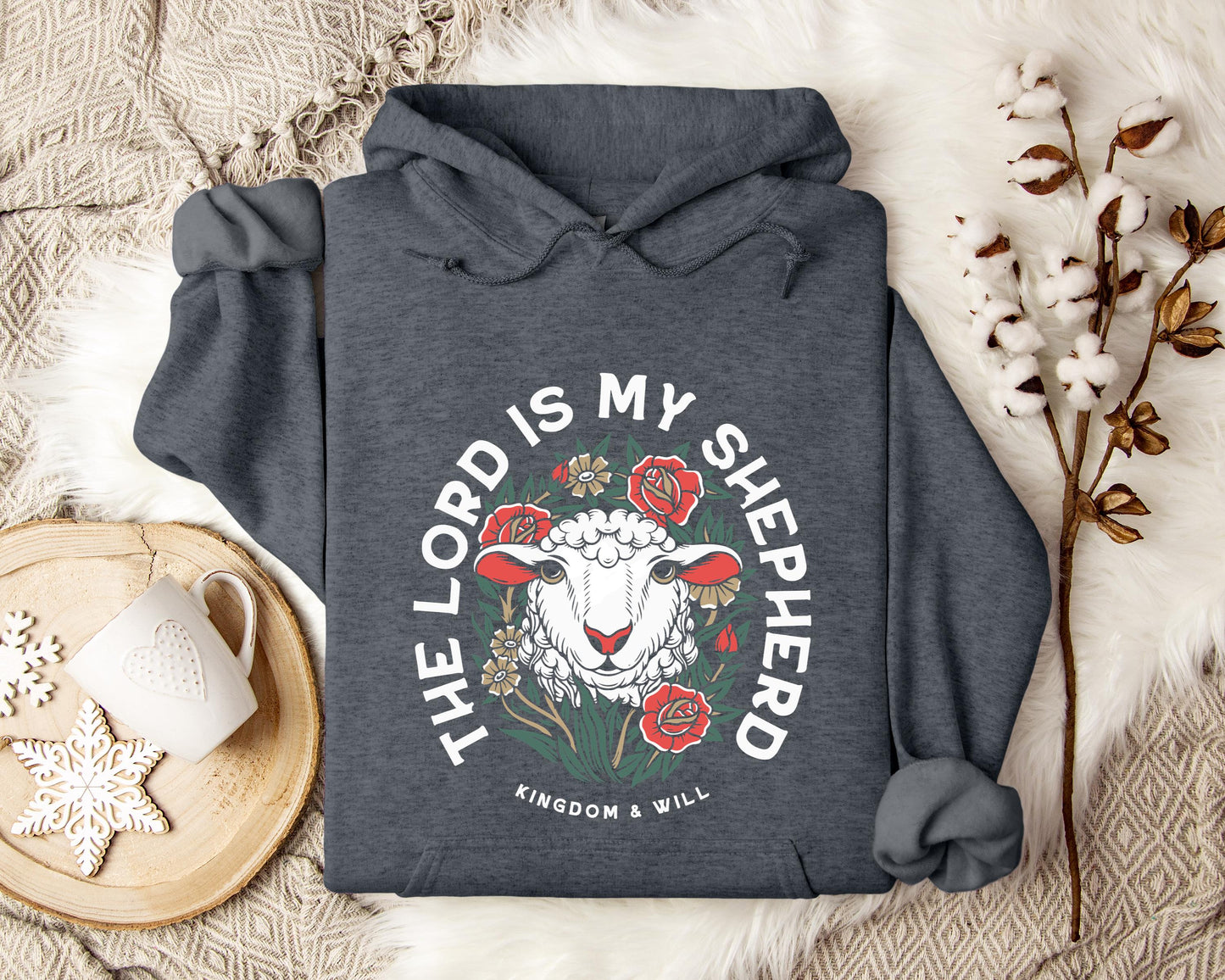 The Lord Is My Shepherd Kingdom And Will Hoodie