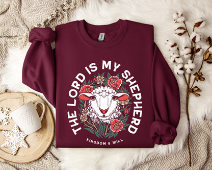 The Lord Is My Shepherd Kingdom And Will Sweatshirt
