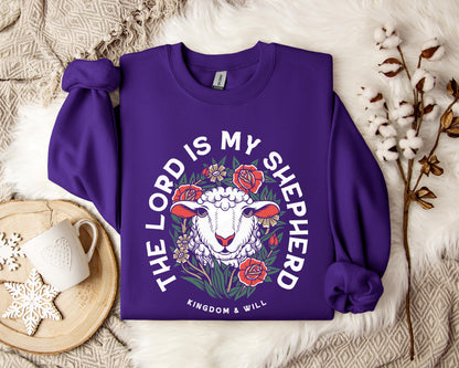 The Lord Is My Shepherd Kingdom And Will Sweatshirt