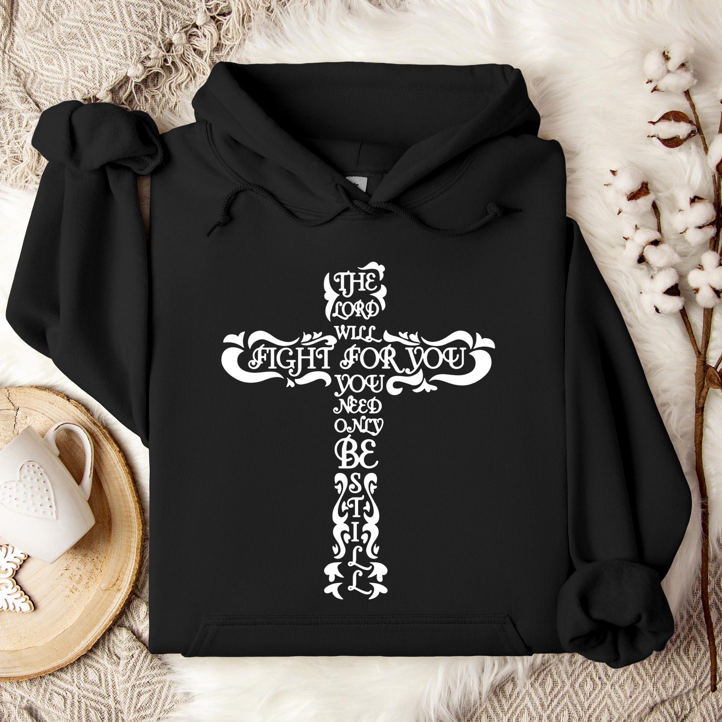 The Lord Will Fight For You Hoodie
