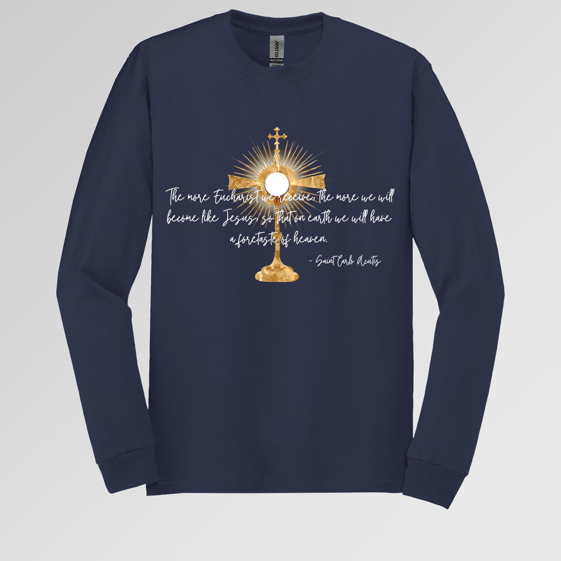 The More Eucharist We Receive The More We Will Become Like Jesus So That On Earth We Will Have A Foretaste Of Heaven