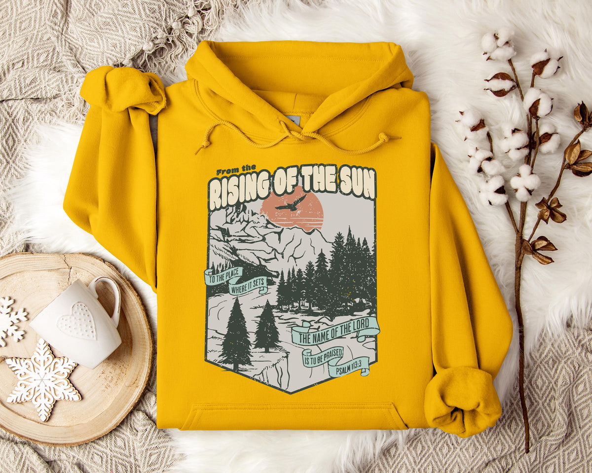 The Name Of The Lord Is To Be Praised Psalm 113.3 Hoodie