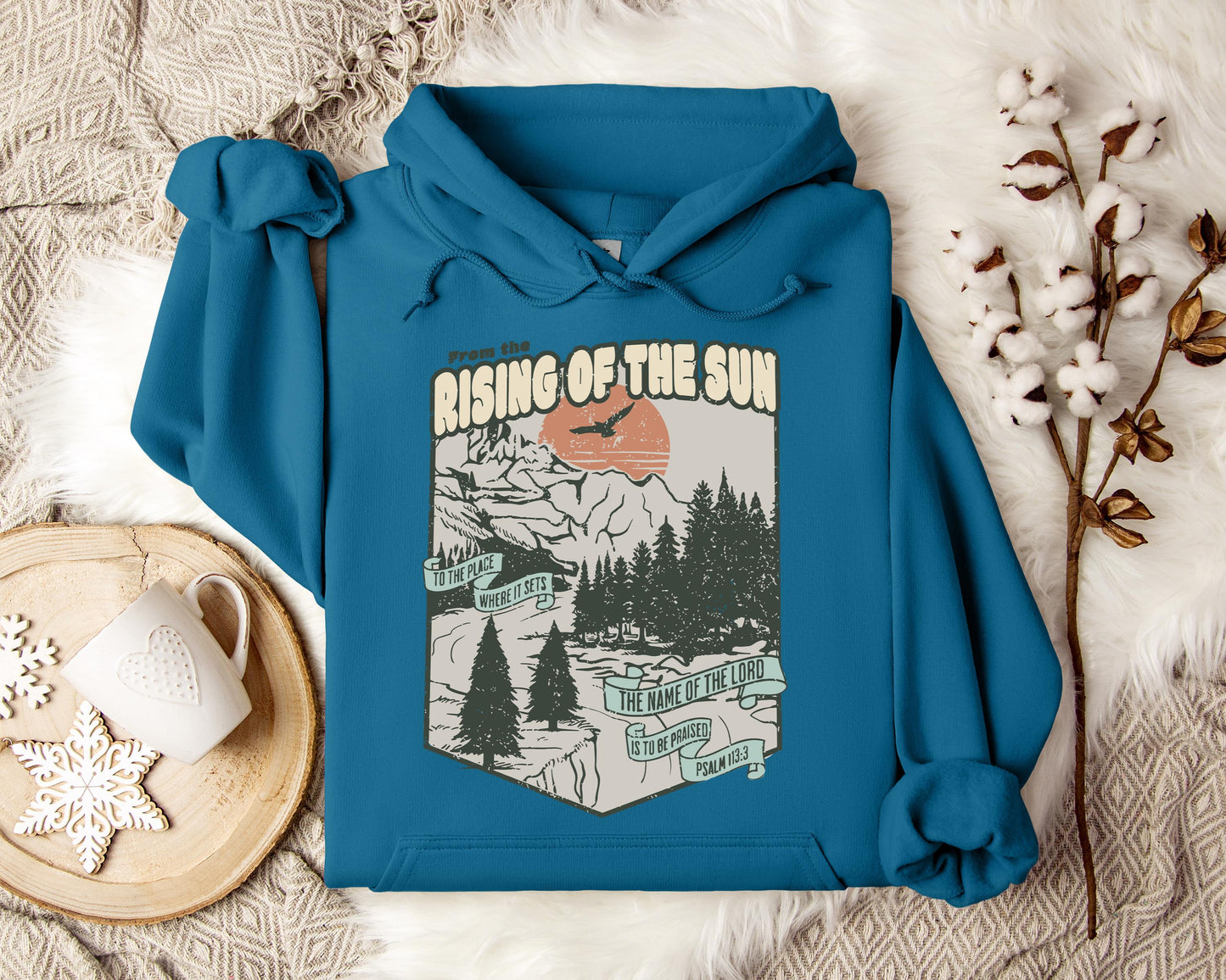 The Name Of The Lord Is To Be Praised Psalm 113.3 Hoodie