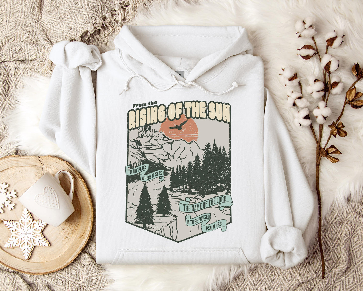The Name Of The Lord Is To Be Praised Psalm 113.3 Hoodie