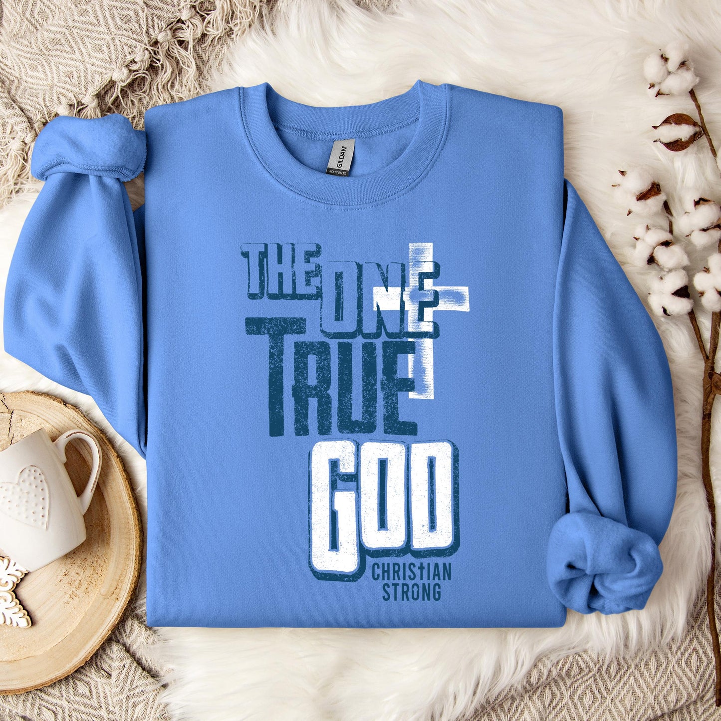 The One True God Sweatshirt