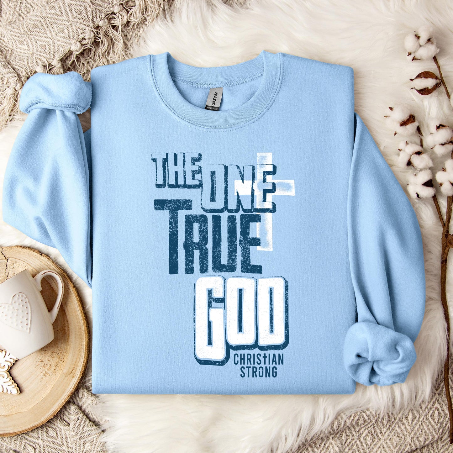 The One True God Sweatshirt