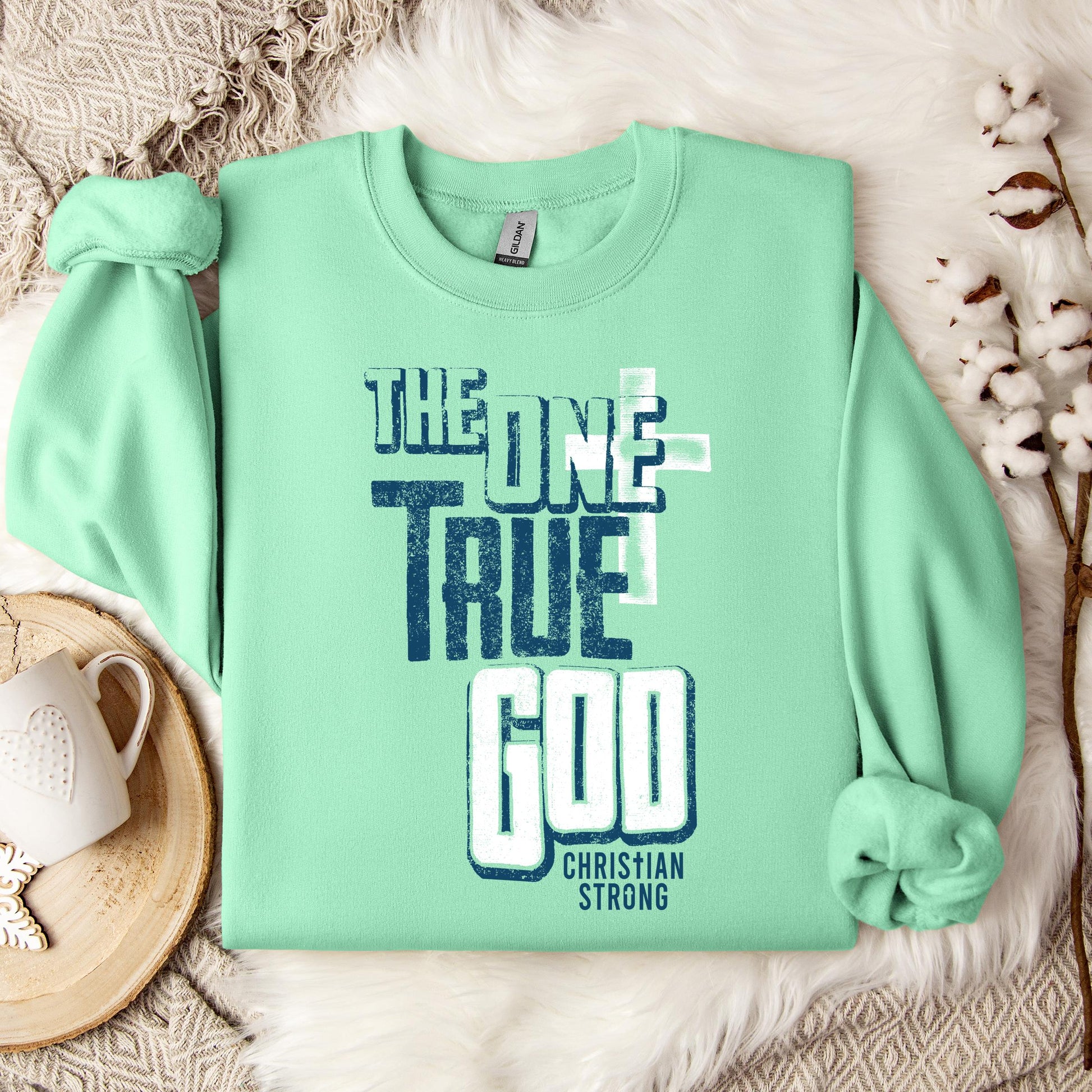 The One True God Sweatshirt