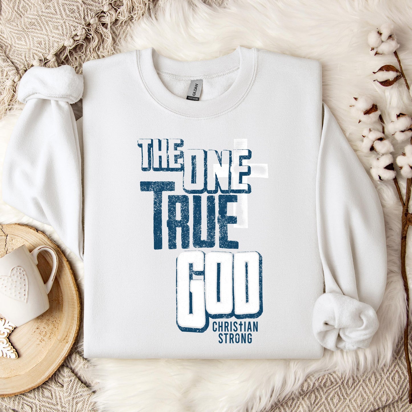 The One True God Sweatshirt