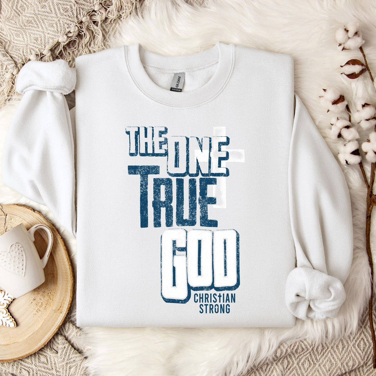 The One True God Sweatshirt