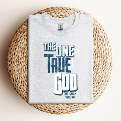 The One True God