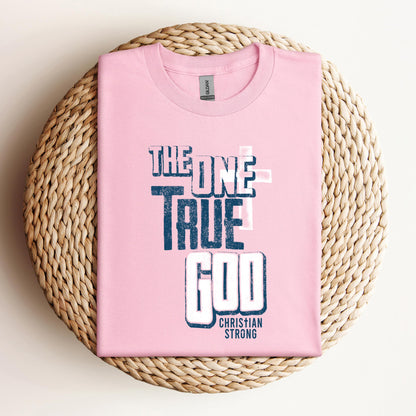 The One True God