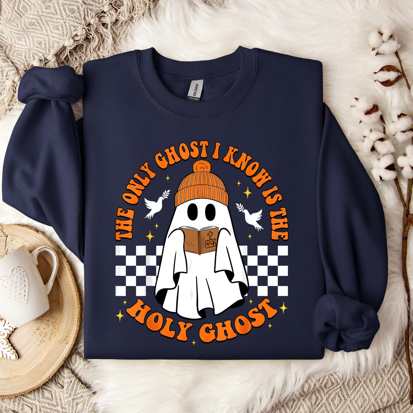 The Only Ghost I Know Is Holy Ghost Sweatshirt