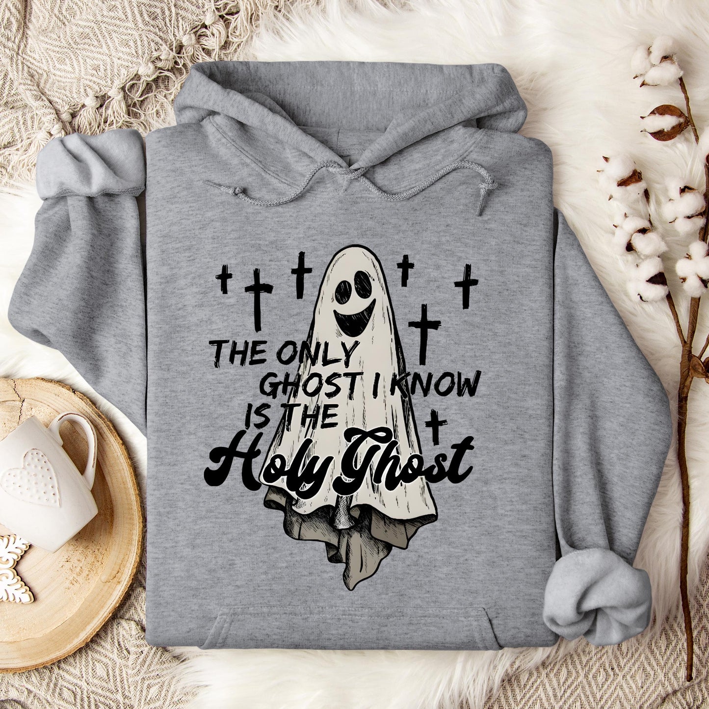The Only Ghost I Know Is The Holy Ghost 02 Hoodie