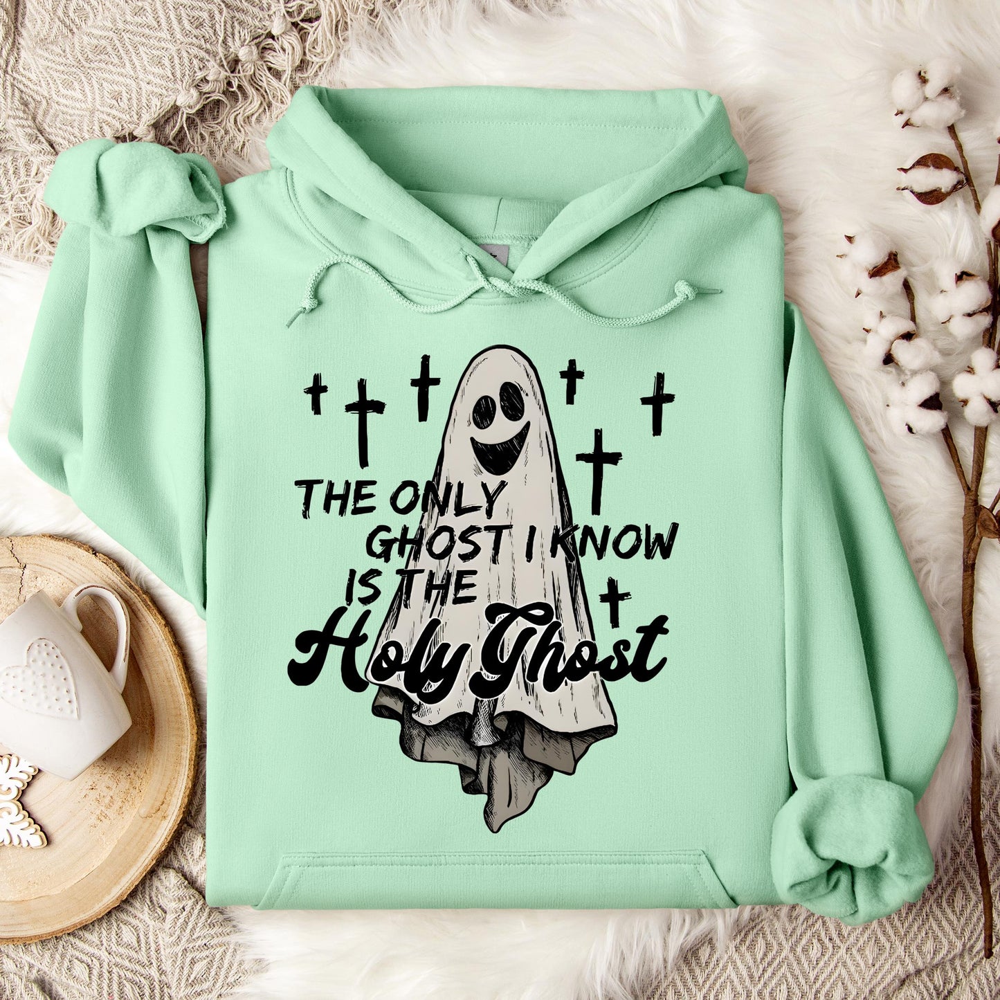 The Only Ghost I Know Is The Holy Ghost 02 Hoodie