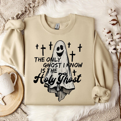 The Only Ghost I Know Is The Holy Ghost 02 Sweatshirt
