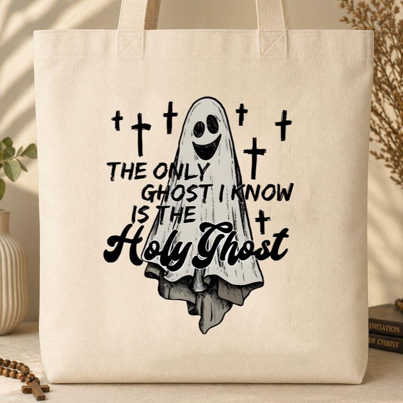 The Only Ghost I Know Is The Holy Ghost 02 Tote Bag