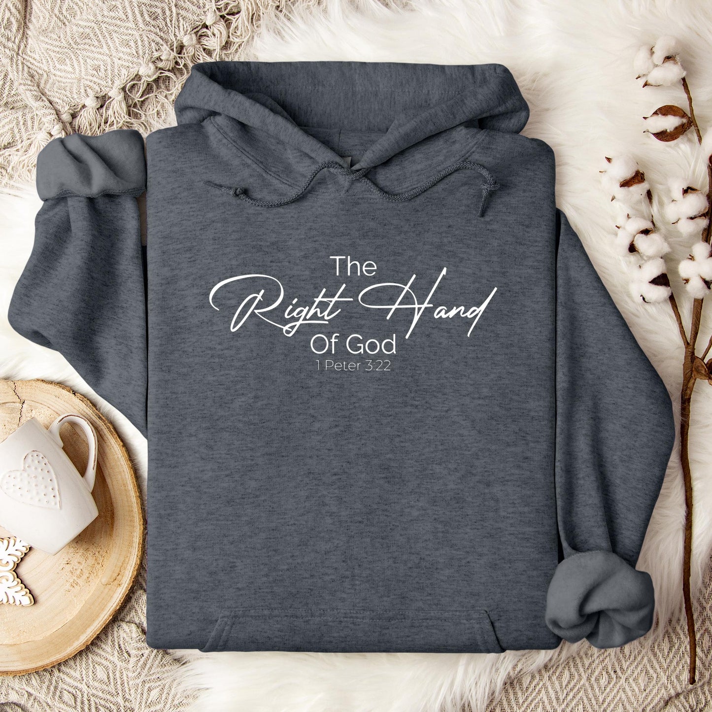 The Right Hand Of God 1 Peter 3.22 Hoodie