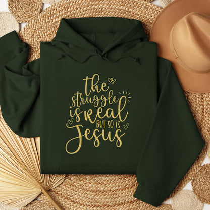 The Struggle Is Real But So Is Jesus