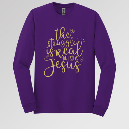 The Struggle Is Real But So Is Jesus