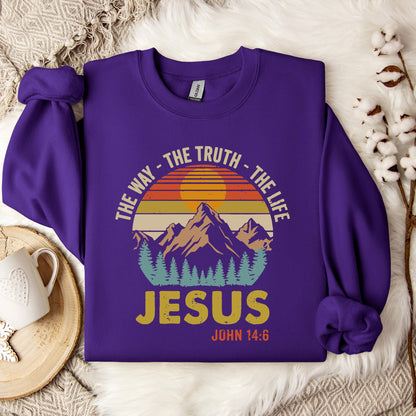 The Way The Truth The Life Jesus John 14.6 Sweatshirt