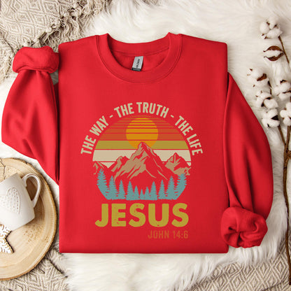 The Way The Truth The Life Jesus John 14.6 Sweatshirt