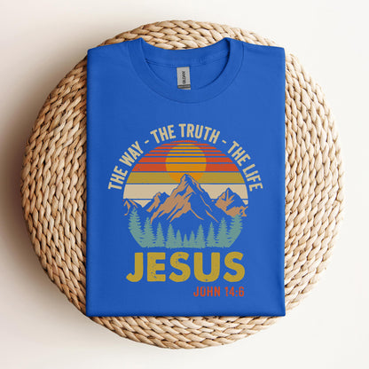 The Way The Truth The Life Jesus John 14.6