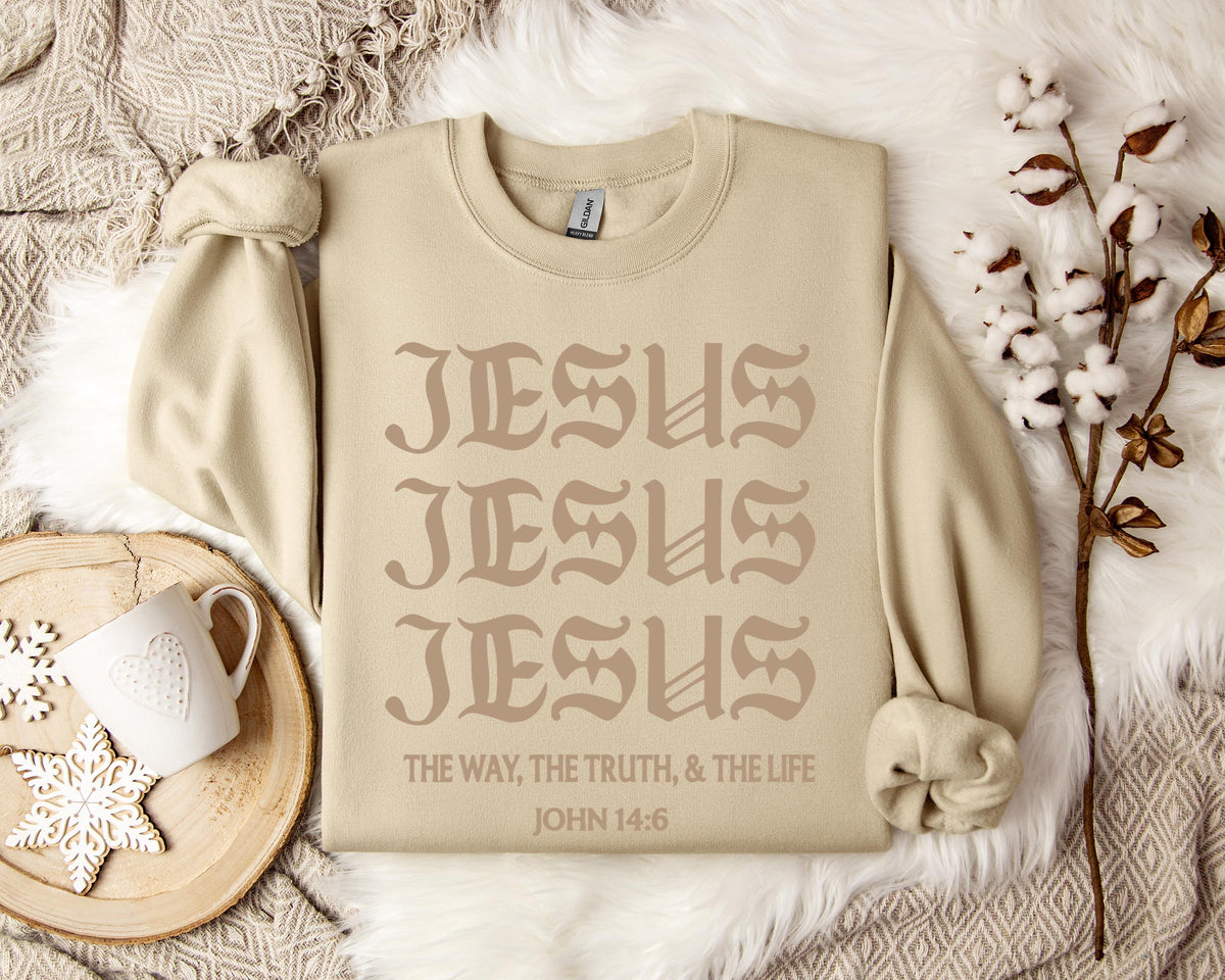 The Way The Truth The Life John 14.6 Sweatshirt