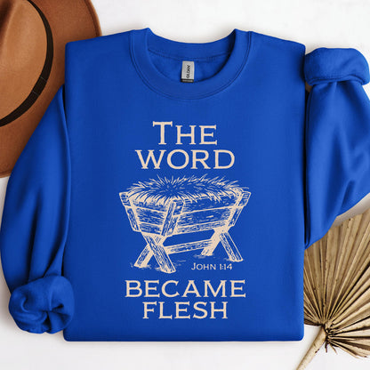 The Word Became Flesh John 1.14