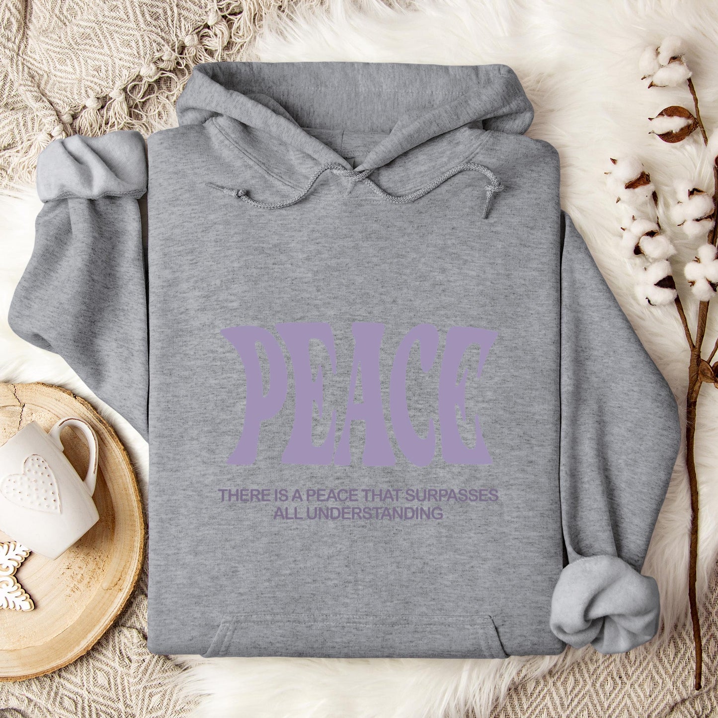 There Is A Peace That Surpasses All Understanding Hoodie