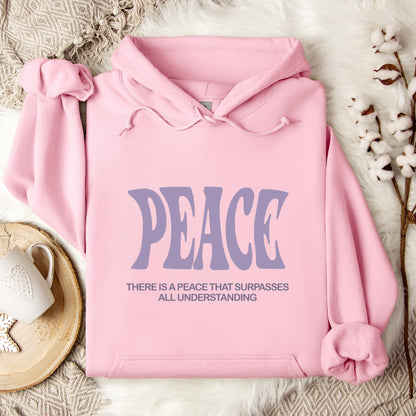 There Is A Peace That Surpasses All Understanding Hoodie