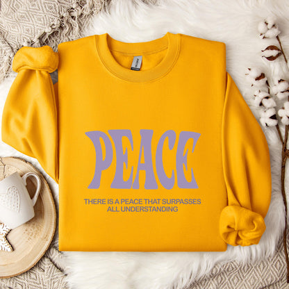 There Is A Peace That Surpasses All Understanding Sweatshirt