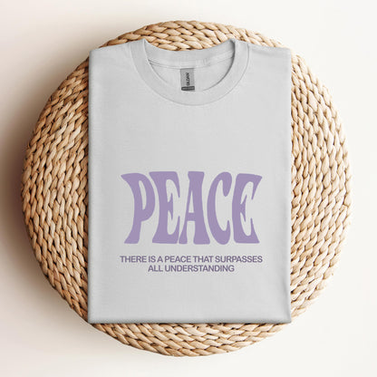 There Is A Peace That Surpasses All Understanding