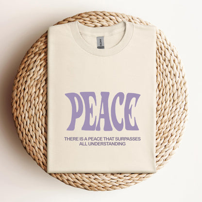 There Is A Peace That Surpasses All Understanding