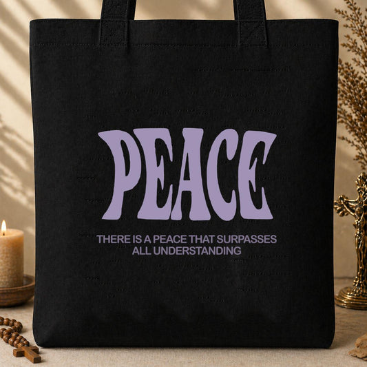 There Is A Peace That Surpasses All Understanding Tote Bag