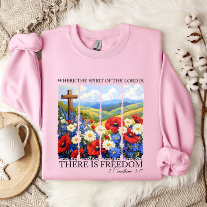 There Is Freedom 2 Corinthians 3.17 Sweatshirt