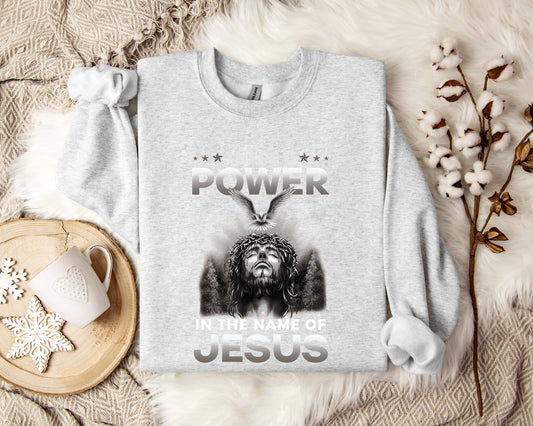 There Is Power In The Name Of Jesus 2 Sweatshirt