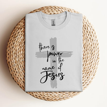 There Is Power In The Name Of Jesus