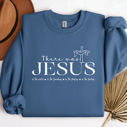 There Was Jesus 04