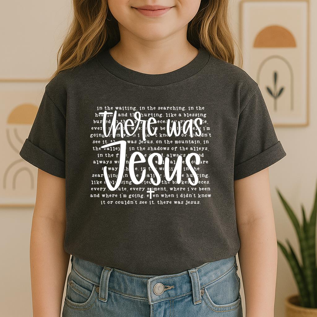 There Was Jesus 05