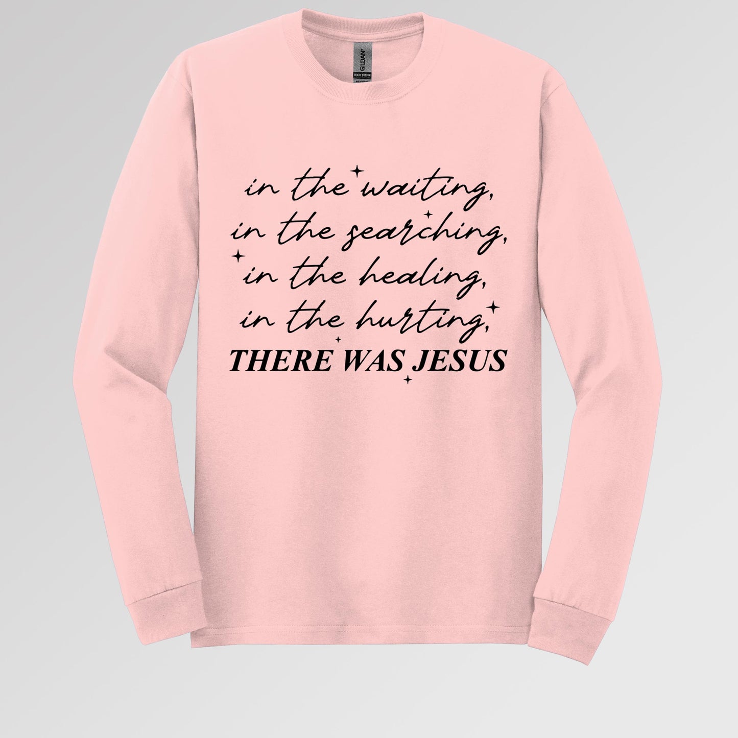 There Was Jesus In The Waiting In The Searching In The Healing In The Hurting