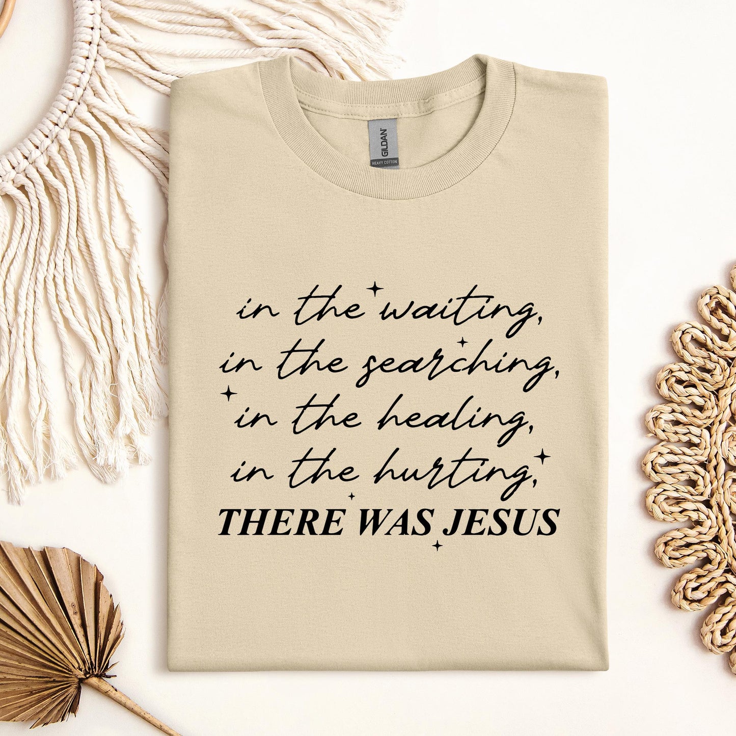 There Was Jesus In The Waiting In The Searching In The Healing In The Hurting